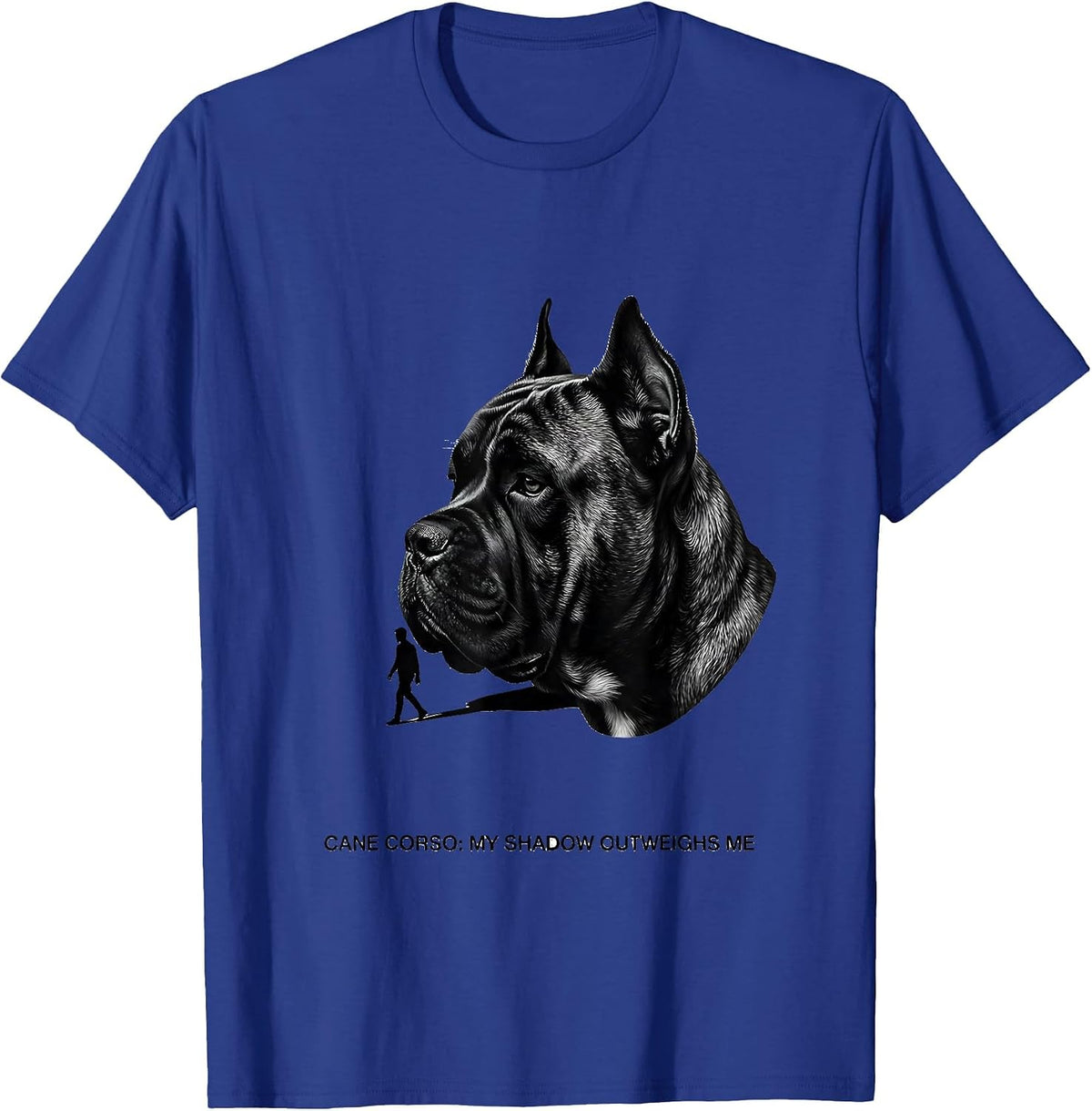 Cane Corso My Shadow Outweighs Me Funny Dog Lover Gift T-Shirt - Royal Blue