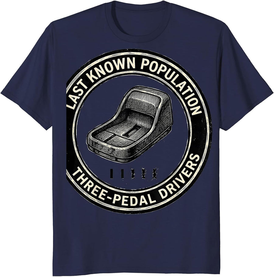 Last Known Population: Three-Pedal Drivers Car Guy T-Shirt - Navy Blue