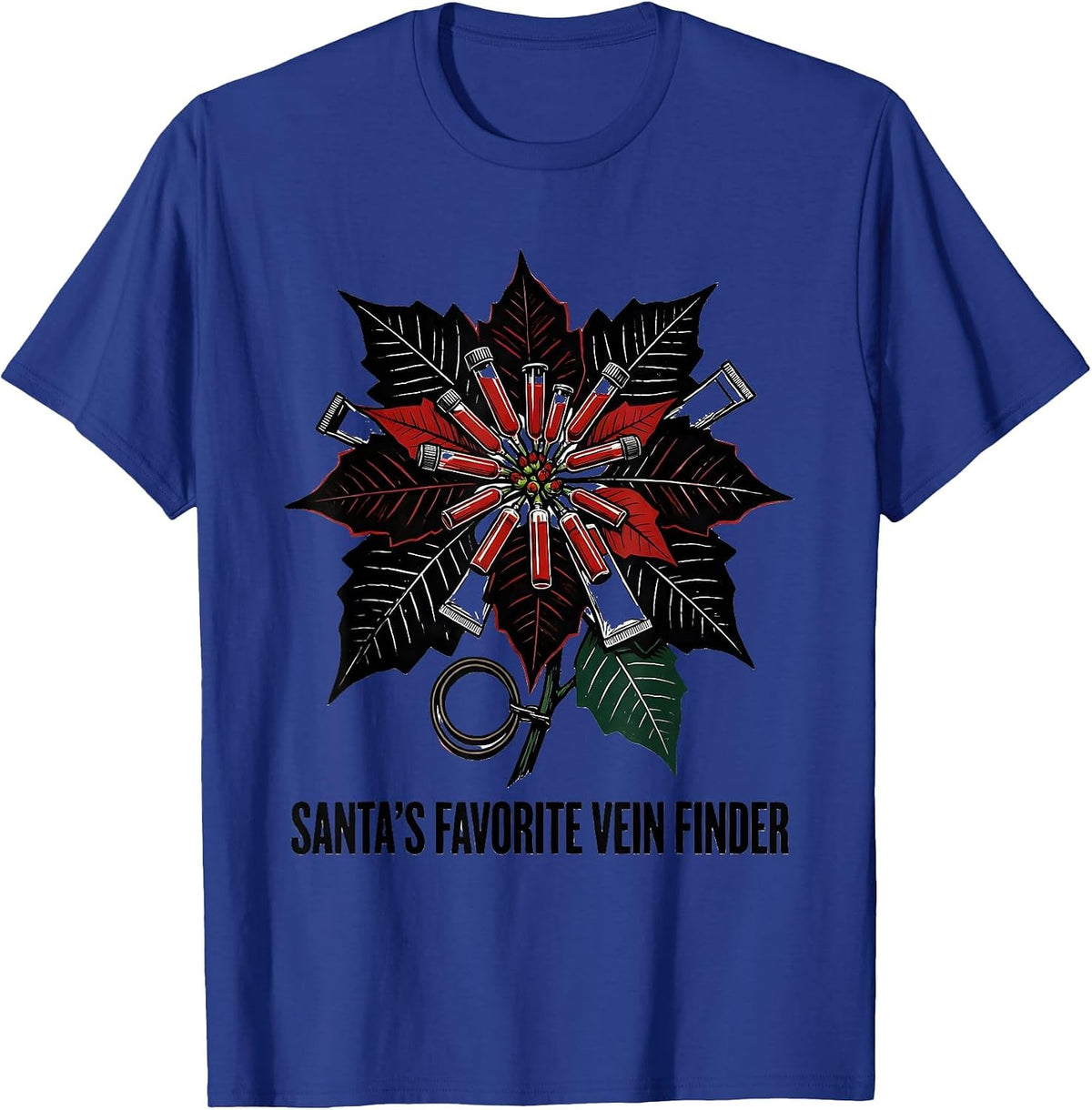 Santa's Favorite Vein Finder Funny Phlebotomist Christmas T-Shirt - Royal Blue
