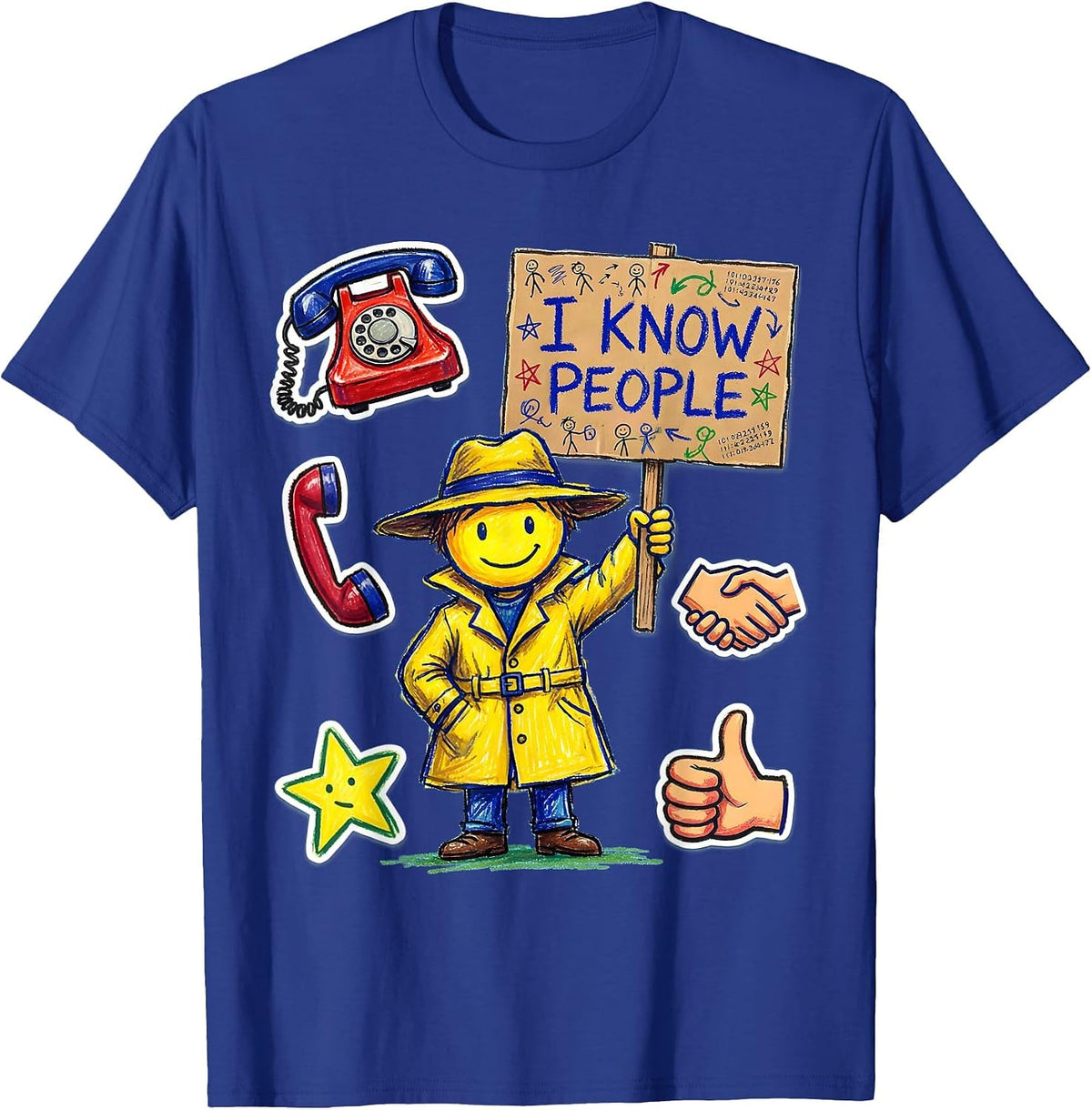 I Cant But I Know A Guy Networking Humor Design T-Shirt - Royal Blue