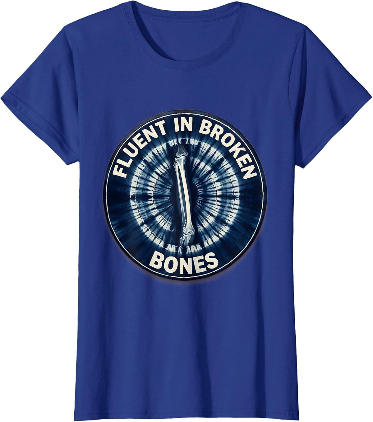 Women's Fluent In Broken Bones Radiology Design T-Shirt - Royal Blue
