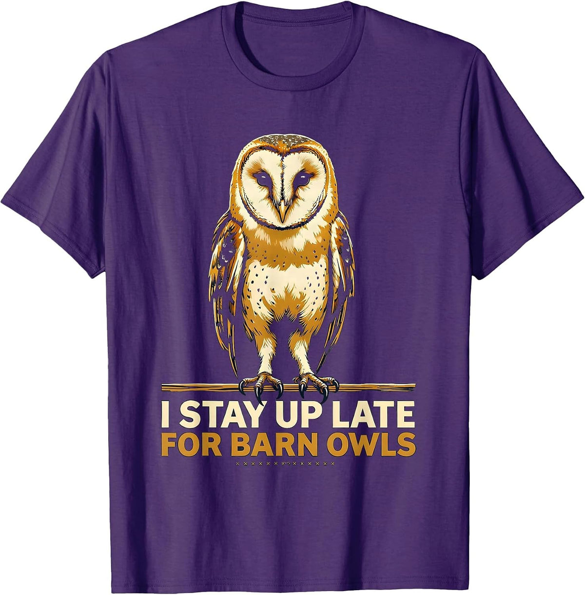 I Stay Up Late For Barn Owls Funny Bird Lover Humor T-Shirt - Purple