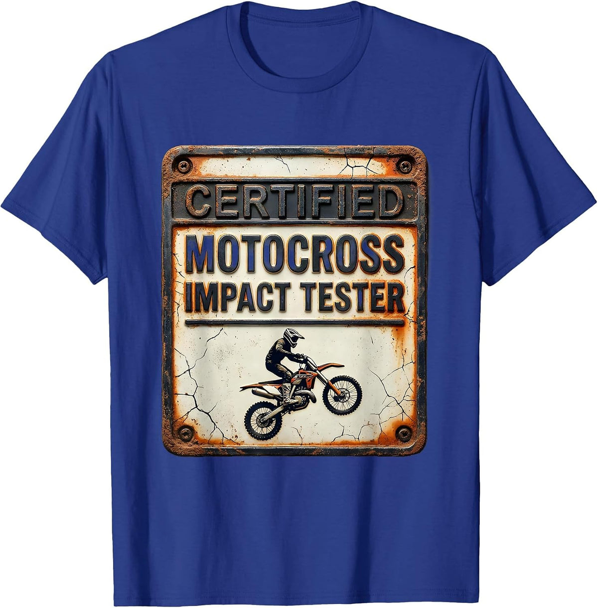 Men's Certified Motocross Impact Tester Distressed Dirt Bike Humor T-Shirt - Royal Blue
