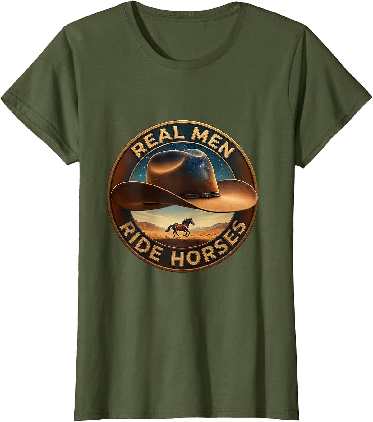 Women's Real Men Ride Horses Cowboy Graphic Design T-Shirt - Olive Green