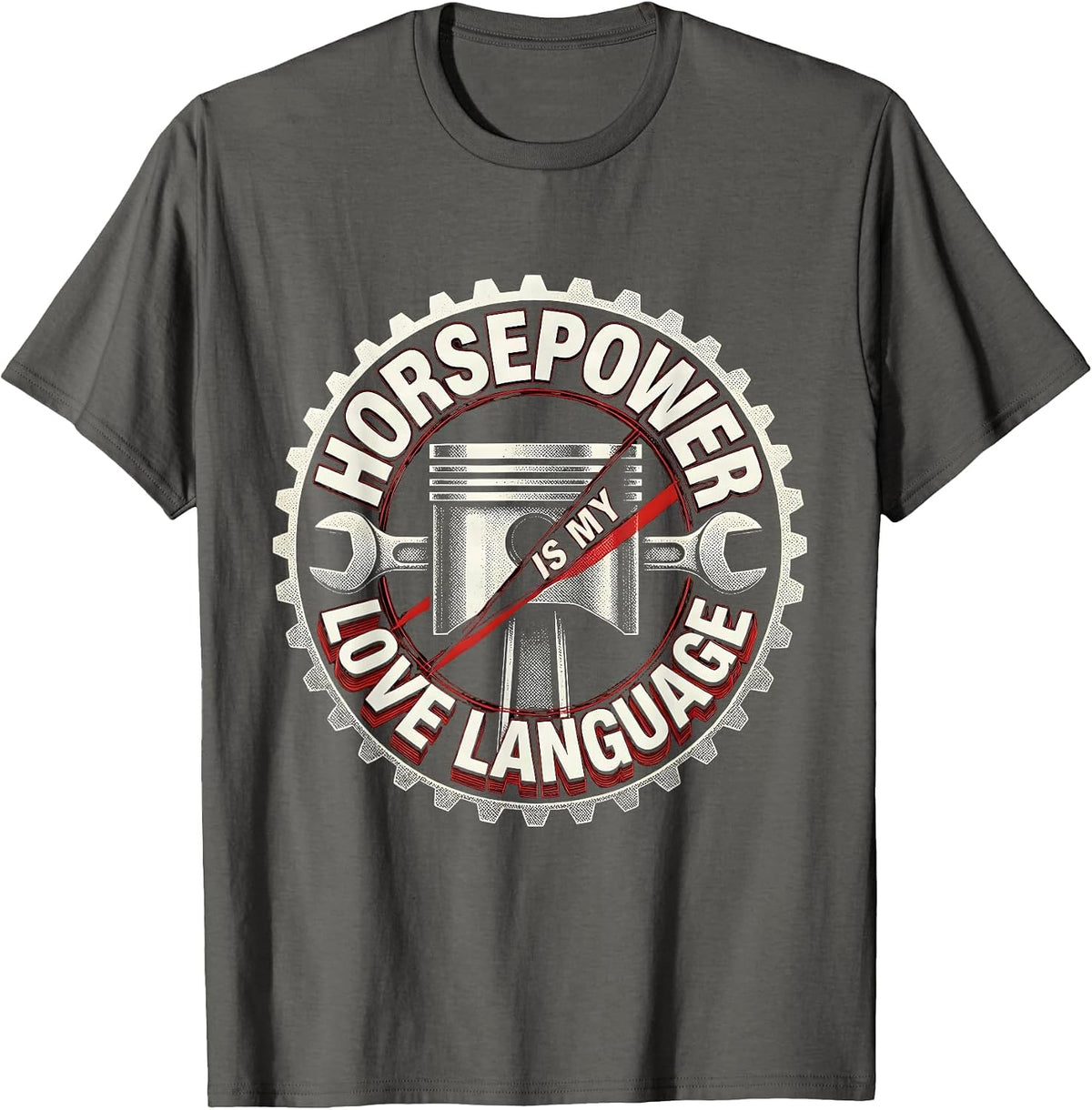 Men's Horsepower Is My Love Language Mechanic Design T-Shirt - Asphalt Grey
