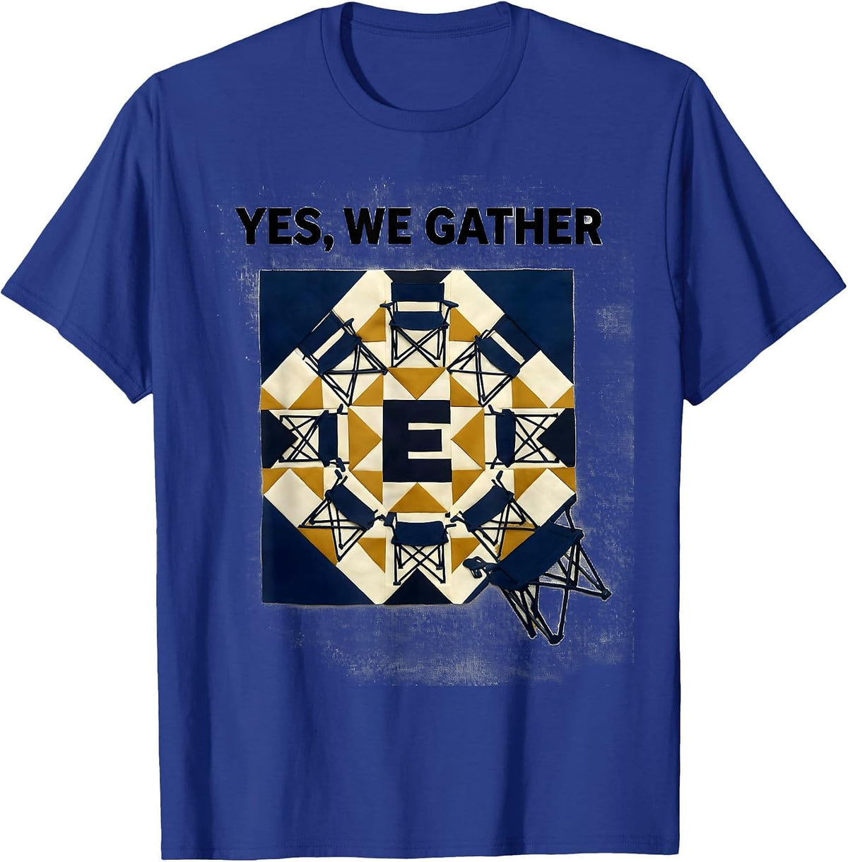 Yes, We Gather Family Reunion Matching Group Humor T-Shirt - Royal Blue