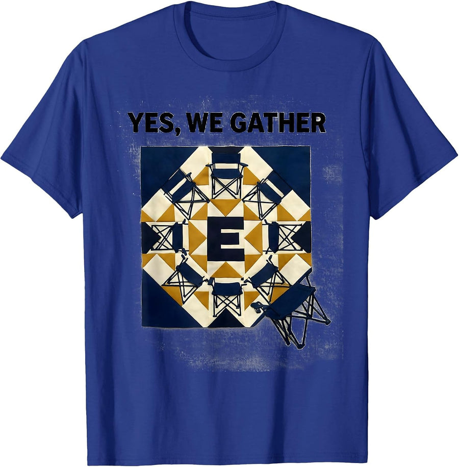 Yes, We Gather Family Reunion Matching Group Humor T-Shirt - Royal Blue