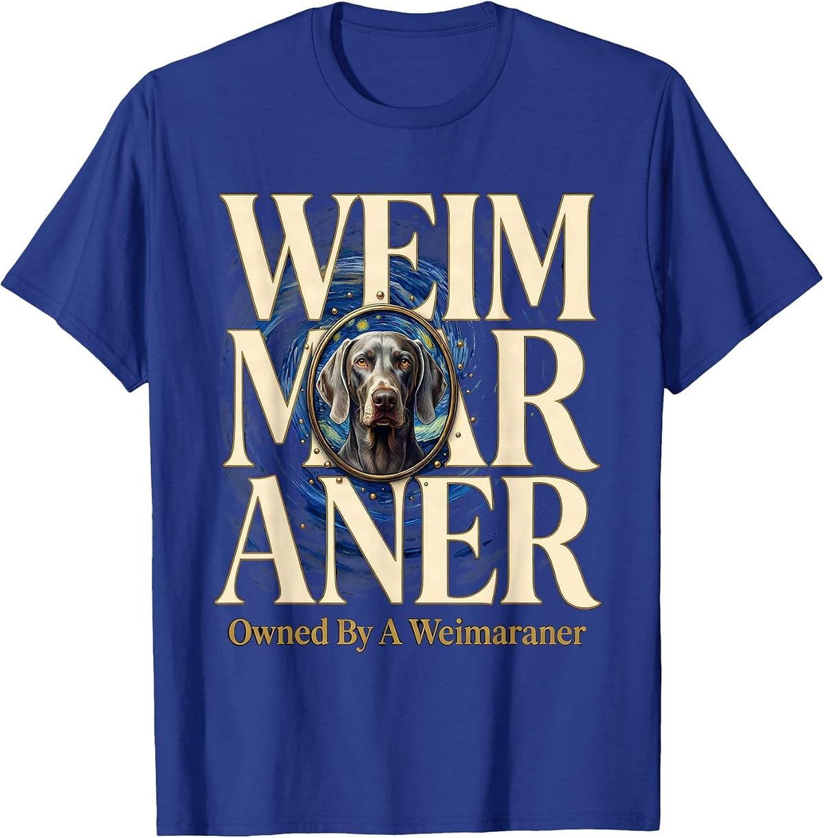 Owned By A Weimaraner Dog Breed Portrait Van Gogh Style Art T-Shirt - Royal Blue