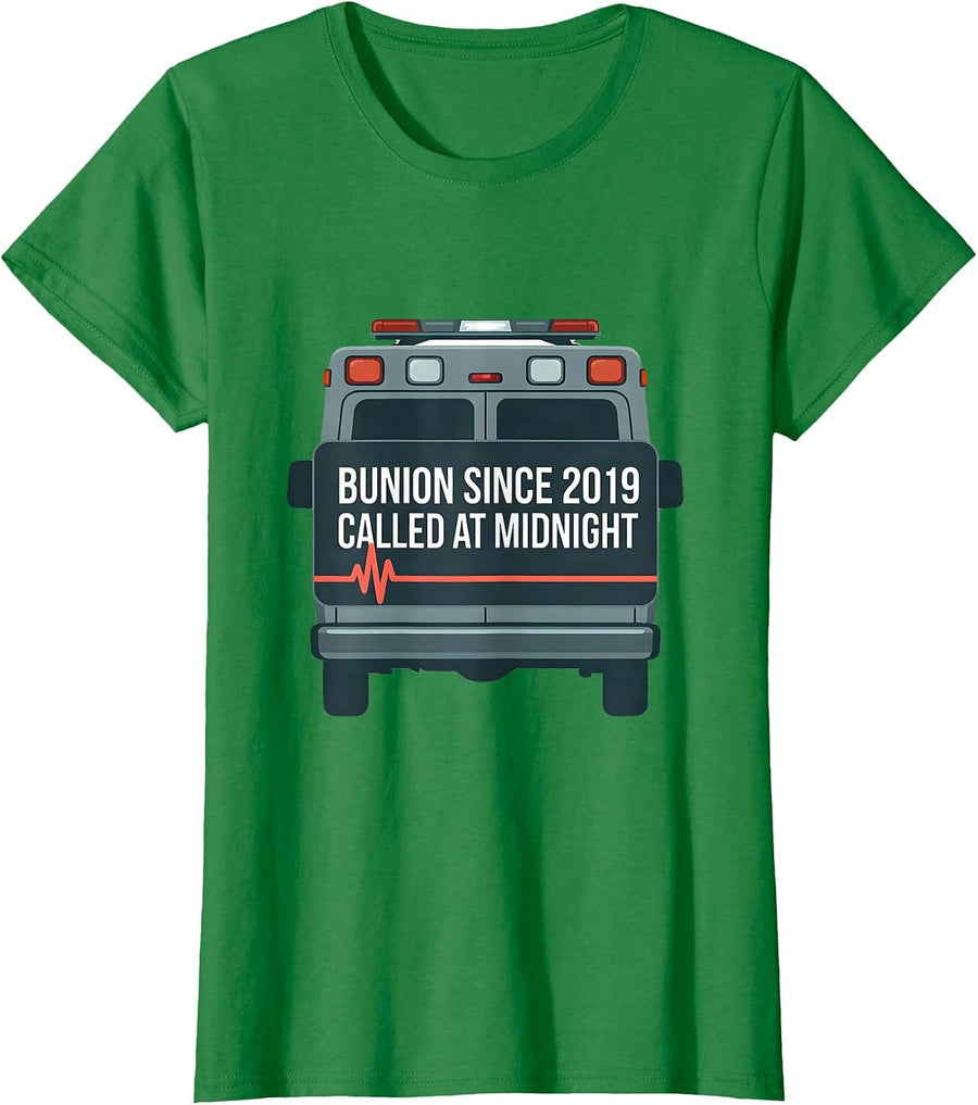 Women's Bunion Since 2019 Called At Midnight Funny EMT Paramedic T-Shirt - Kelly Green