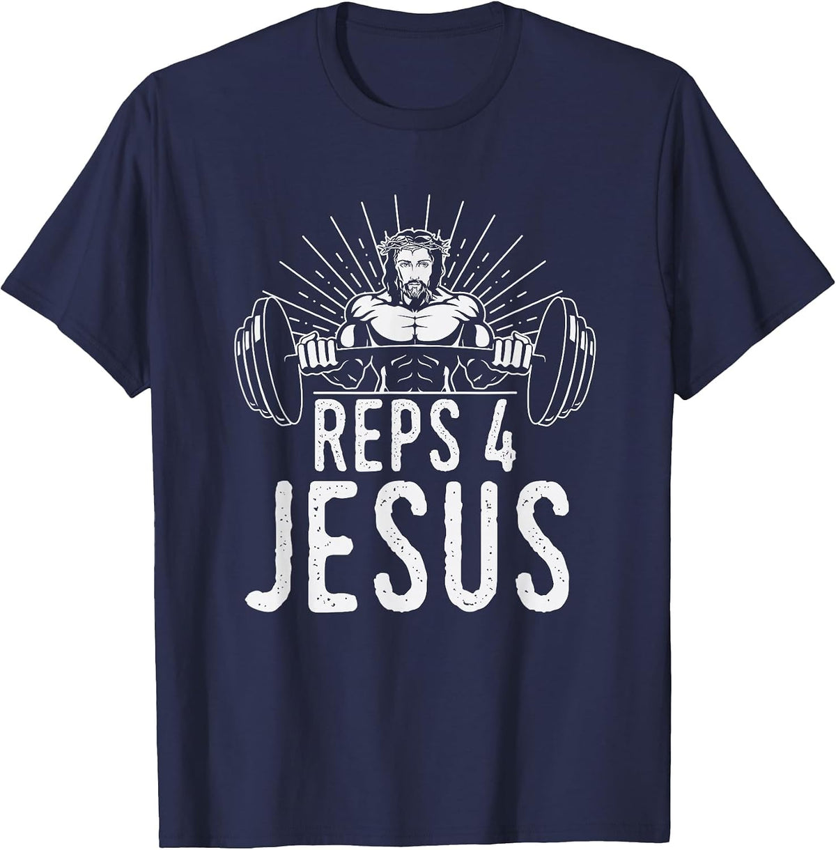 Funny Reps 4 Jesus Religious Gym Weightlifting Motivation T-Shirt - Navy Blue