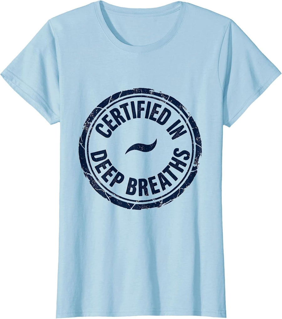 Women's Certified In Deep Breaths Counselor Mental Health Awareness T-Shirt - Baby Blue
