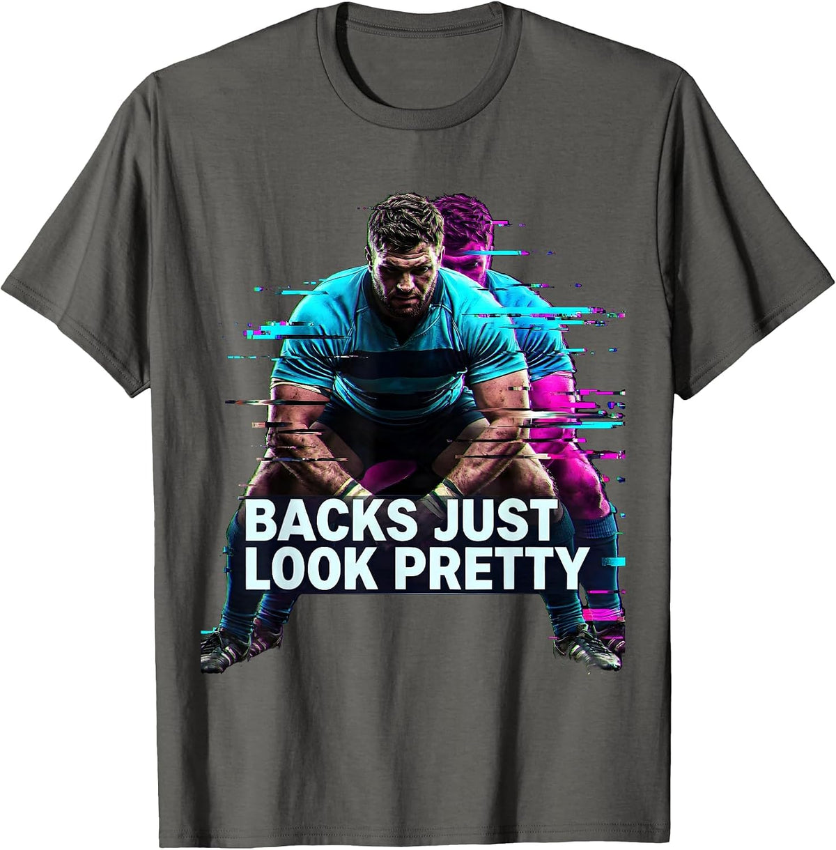 Backs Just Look Pretty Funny Rugby Design T-Shirt - Asphalt Grey