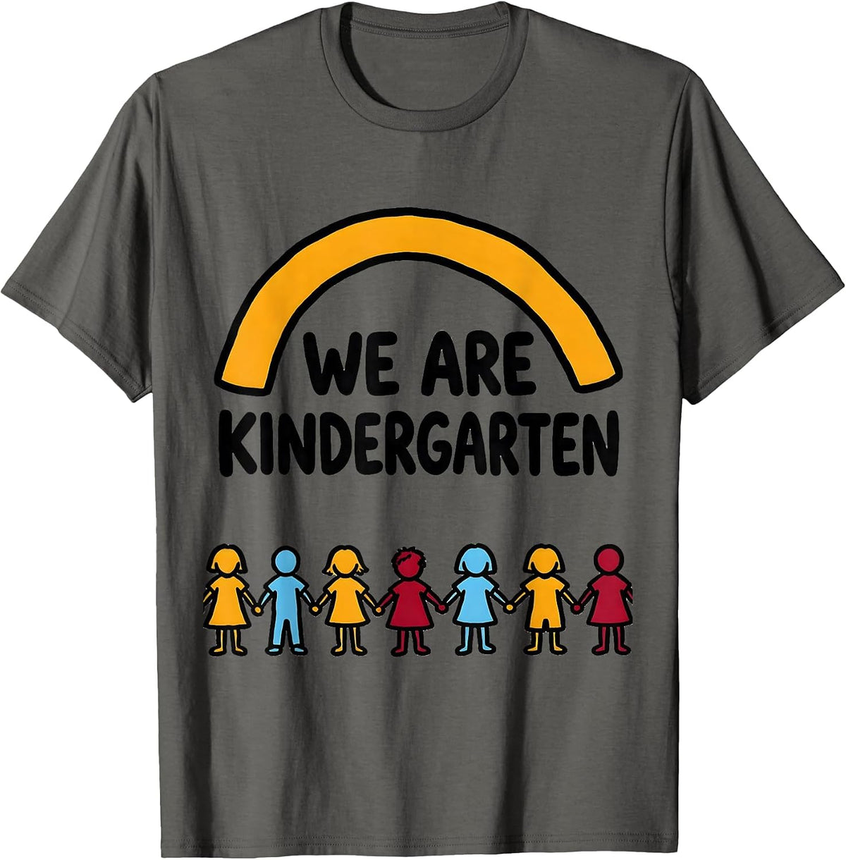 We Are Kindergarten Playful Preschool Teacher Kids Back T-Shirt - Asphalt Grey