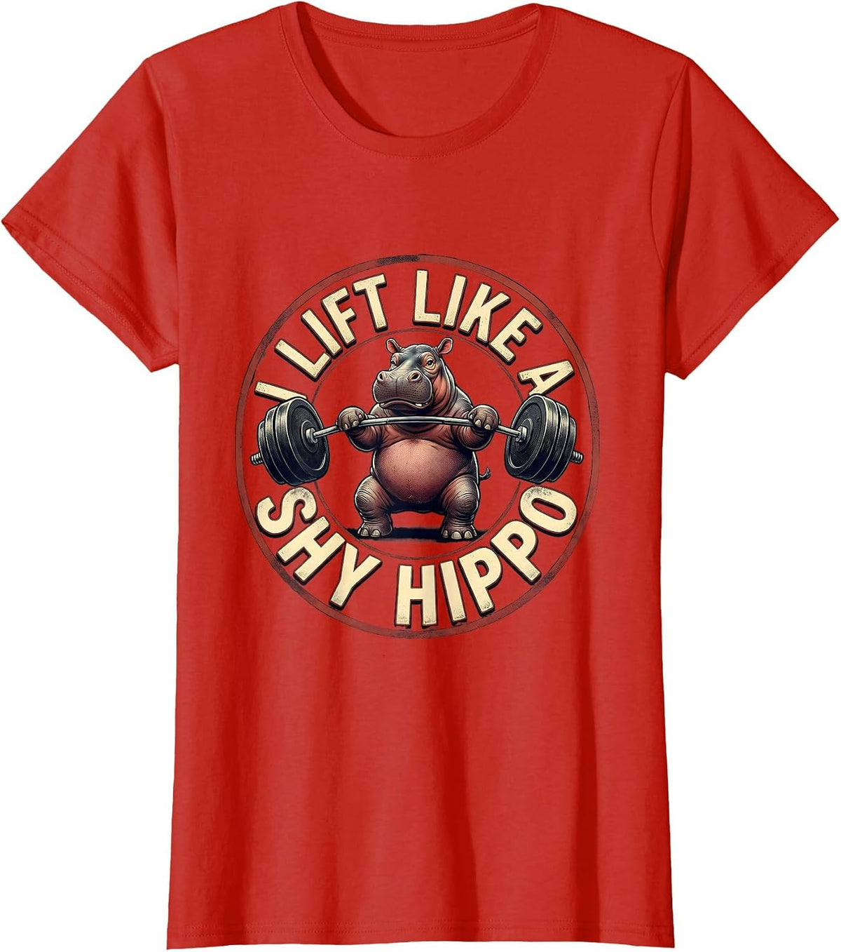 I Lift Like A Shy Hippo Funny Gym Weightlifting Workout T-Shirt - Red