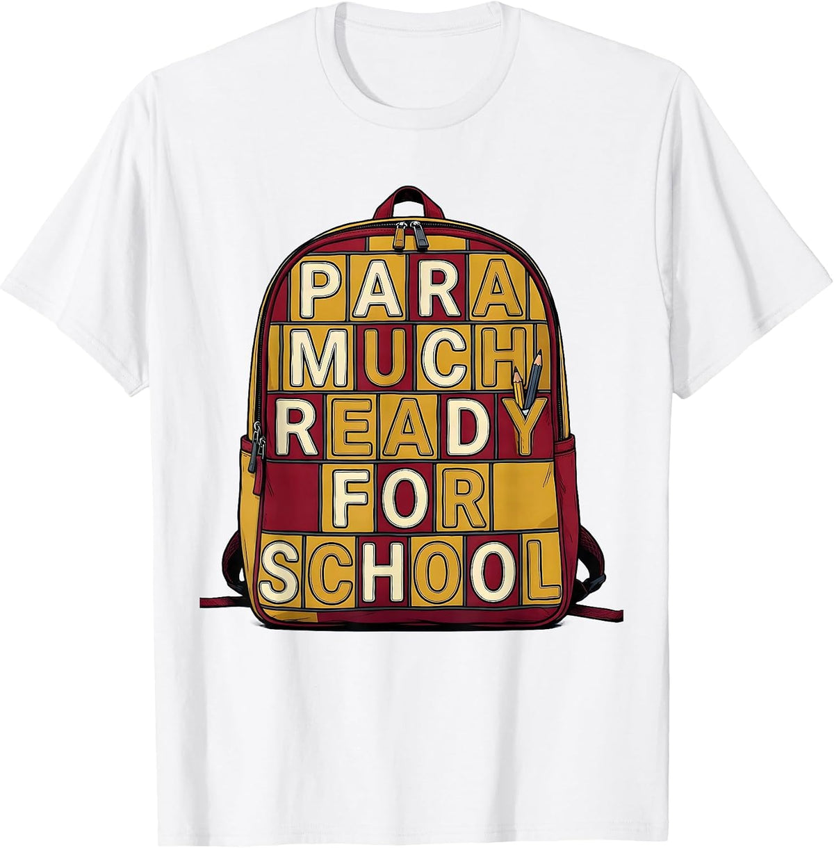 Men's Para Much Ready For School Bold Rounded Paraeducator Back T-Shirt - White