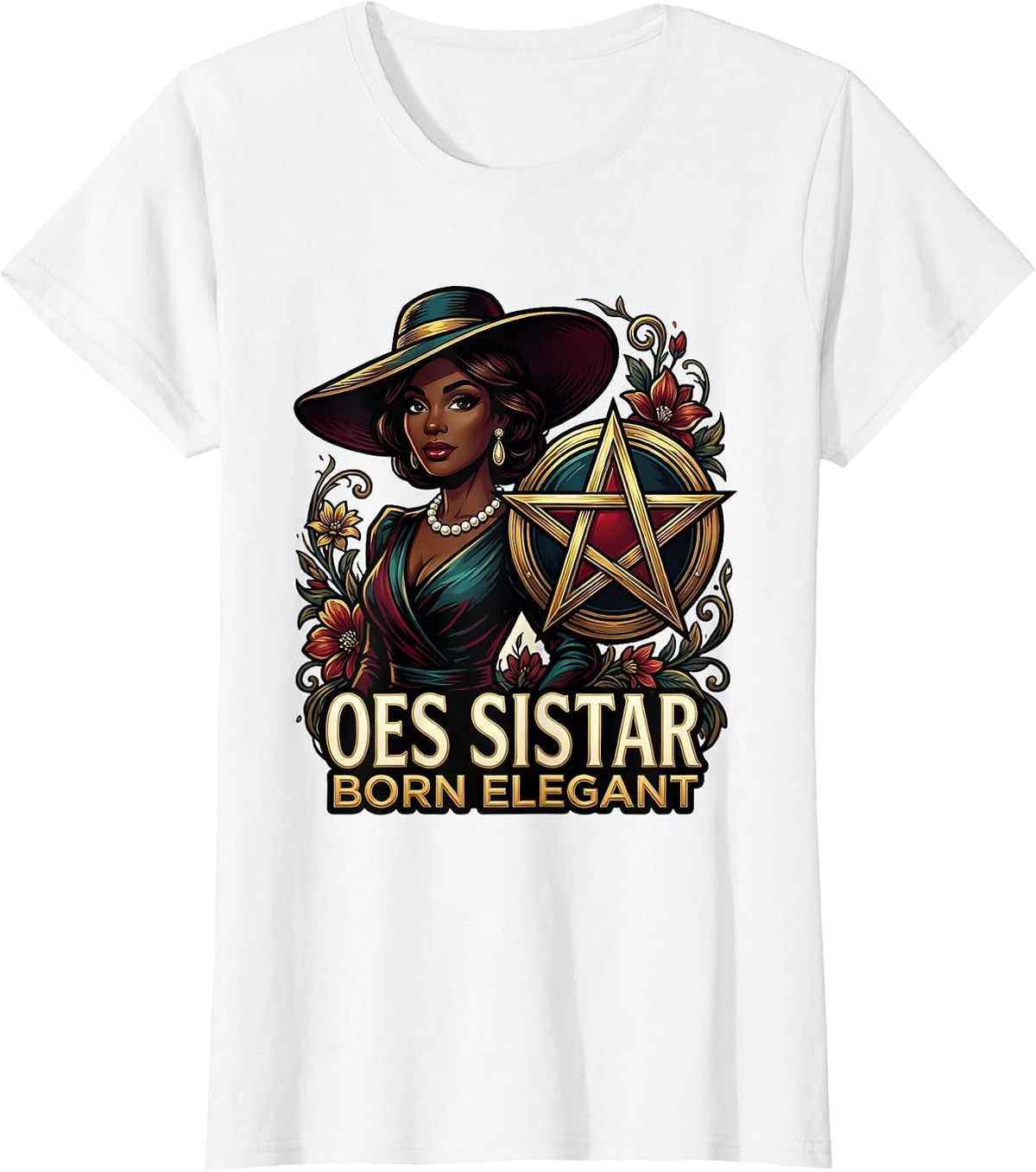 OES Sistar, Born Elegant Eastern Star Design T-Shirt - White