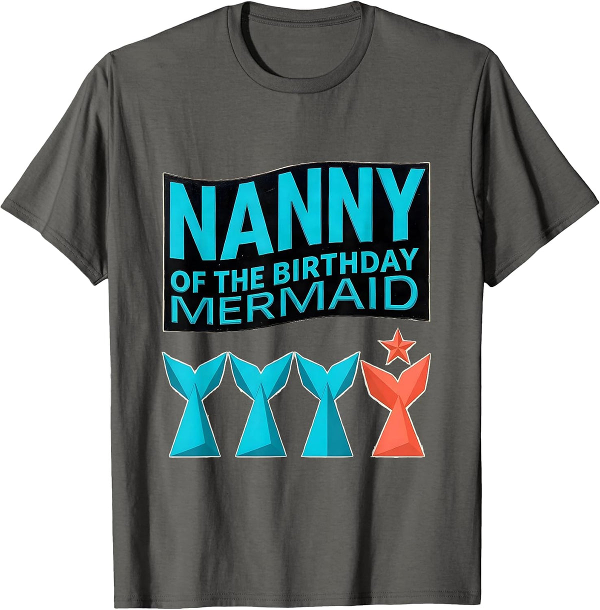 Nanny Of The Birthday Mermaid Geometric Mermaid Squad Family T-Shirt - Asphalt Grey