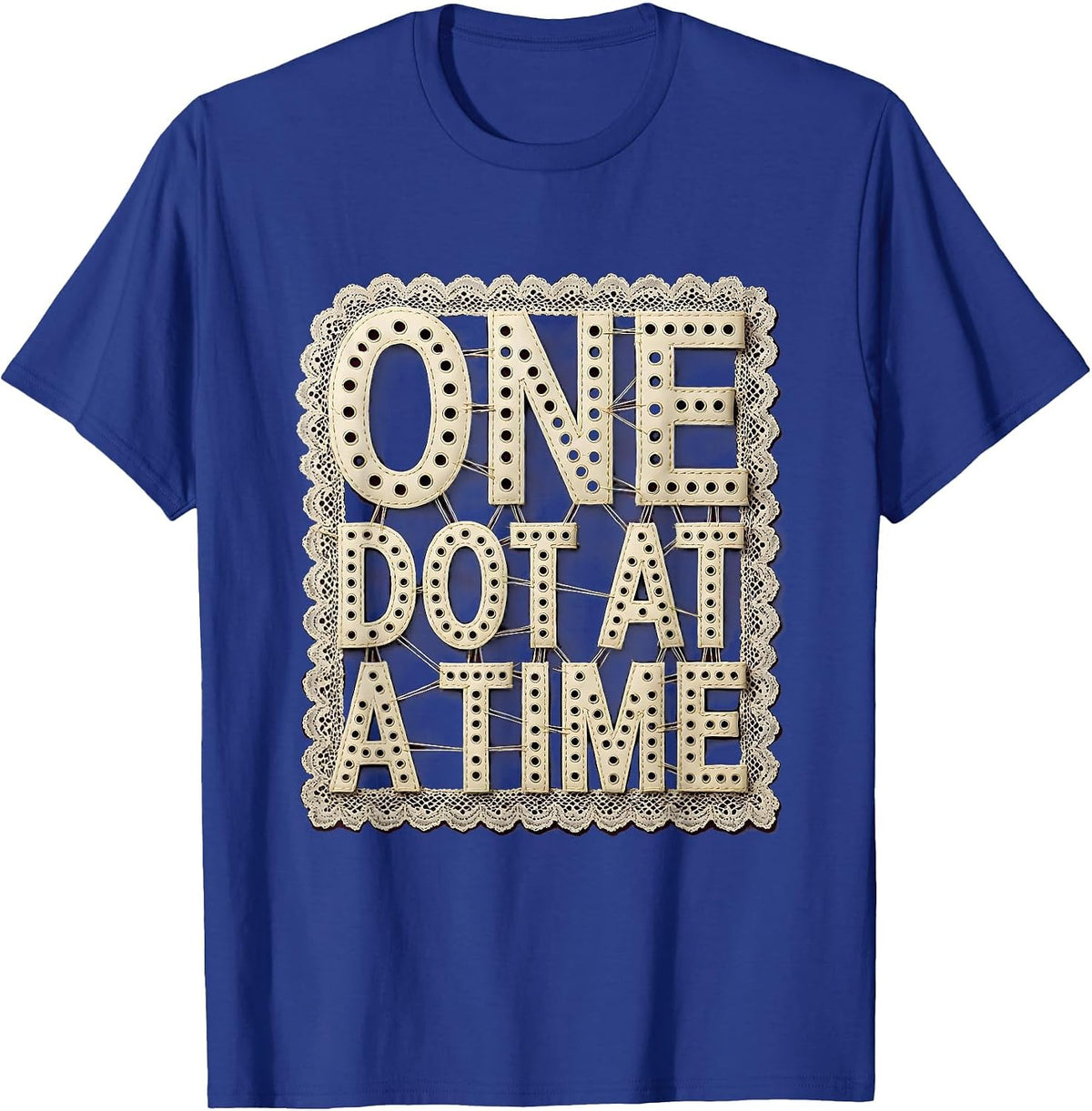 One Dot At A Time Motivational Graphic Design T-Shirt - Royal Blue