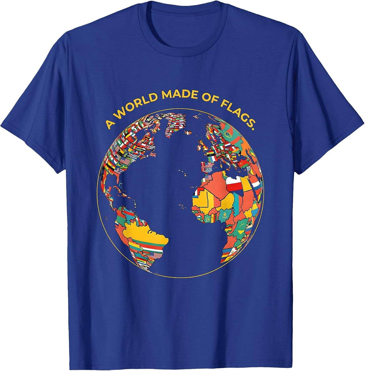Men's A World Made Of Flags Flat Vector Geography Lover Travel T-Shirt - Royal Blue