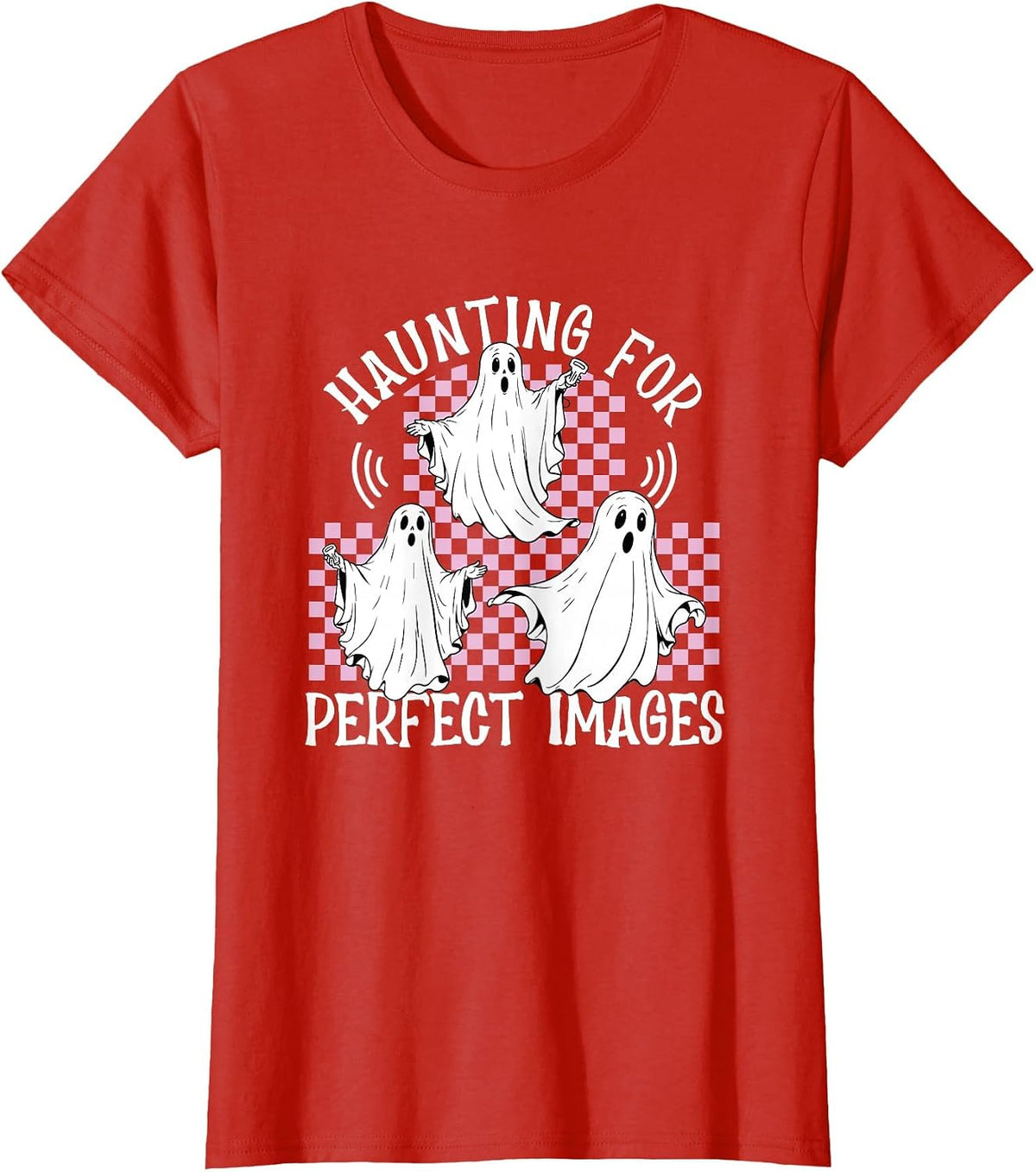 Haunting for Perfect Images Ultrasound Halloween Sonographer T-Shirt - Red