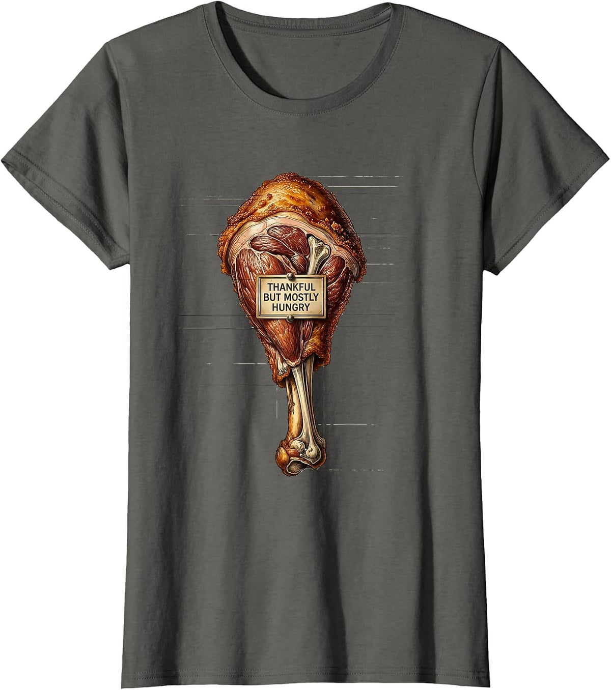 Women's Thankful But Mostly Hungry Funny Thanksgiving T-Shirt - Asphalt Grey
