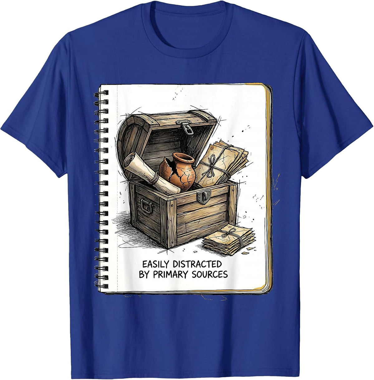 Easily Distracted By Primary Sources Funny History Teacher T-Shirt - Royal Blue