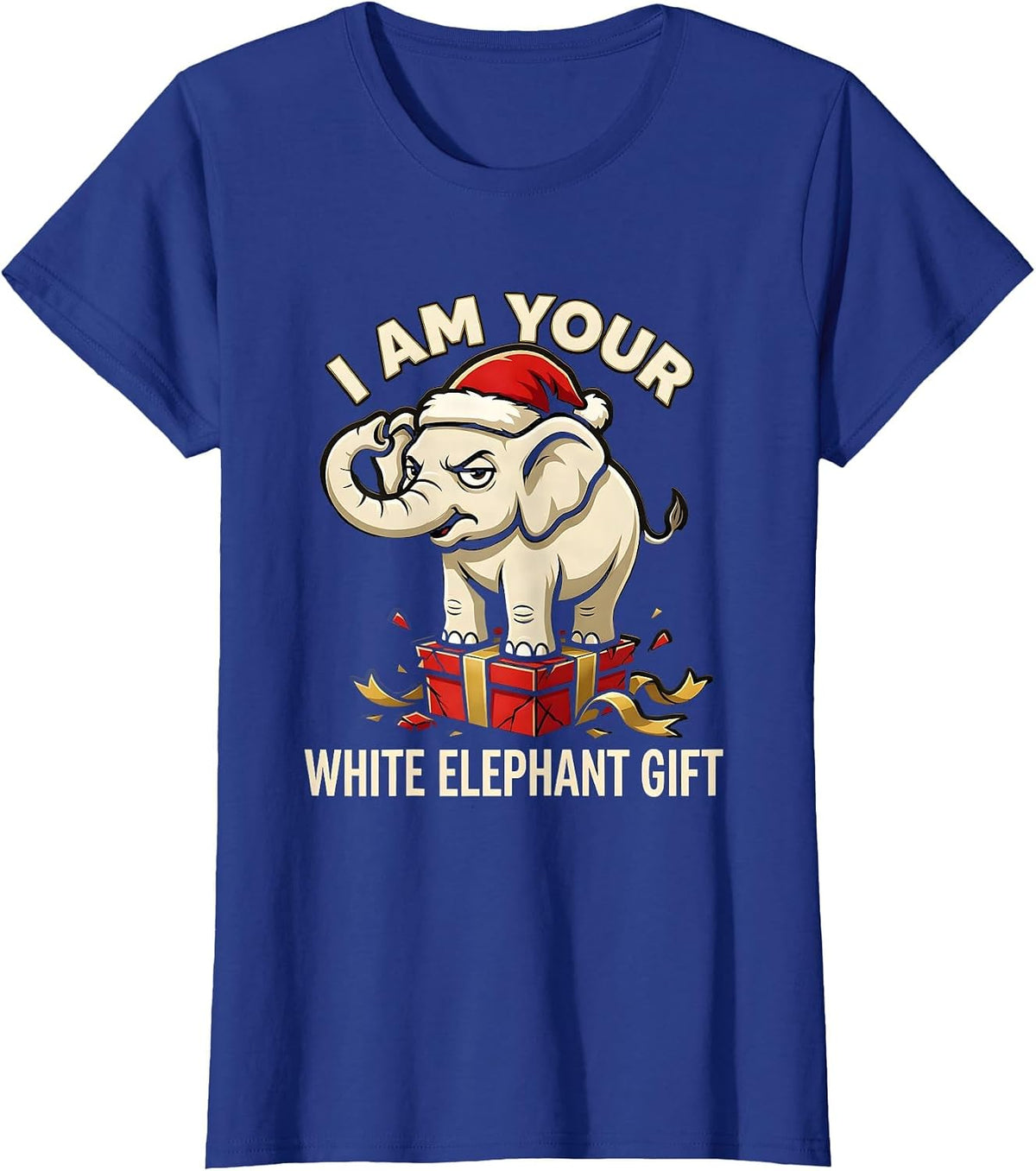 Women's I Am Your White Elephant Gift Funny White Elephant Party T-Shirt - Royal Blue