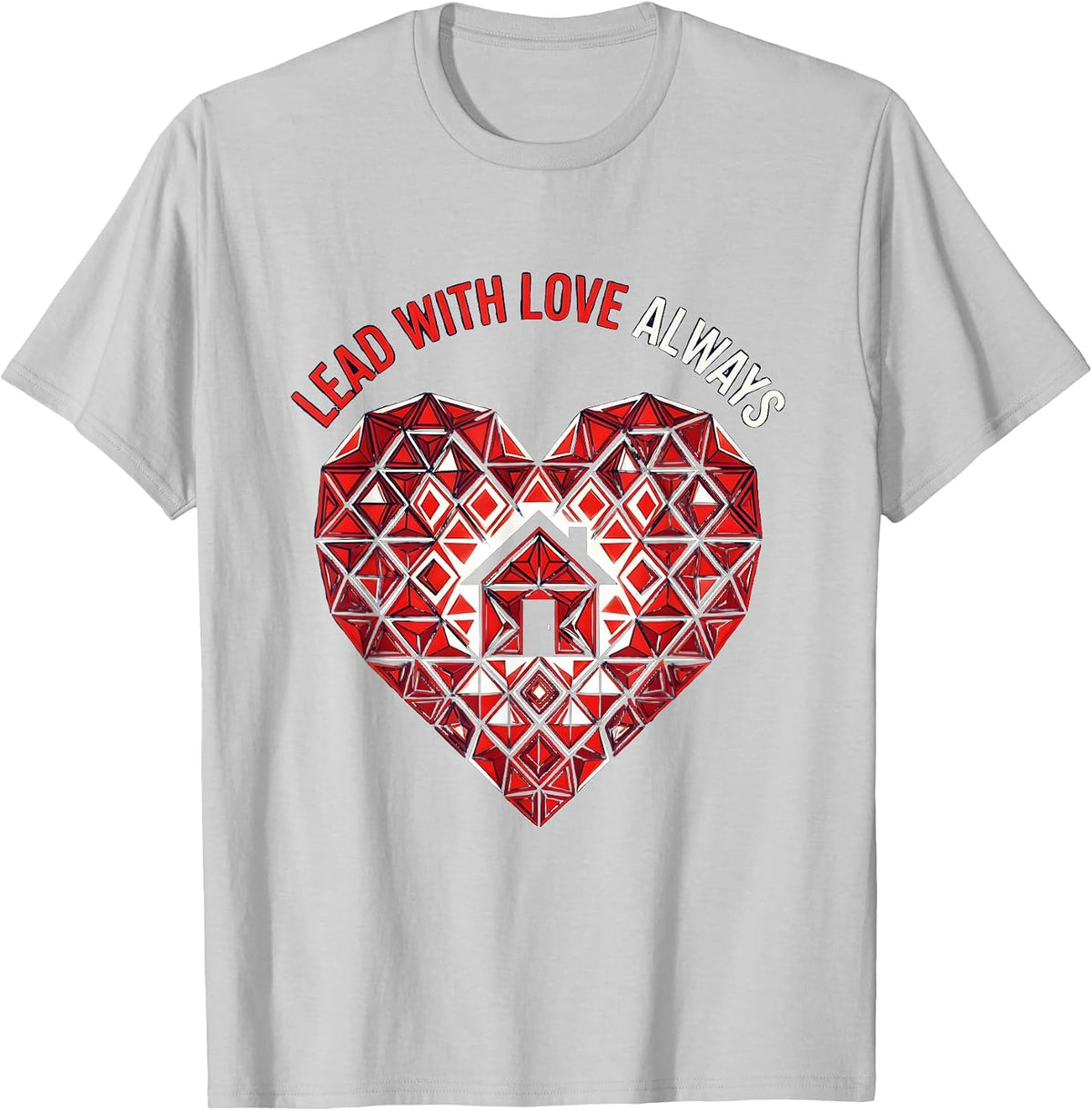 Men's Altruismo House Lead With Love Always Design T-Shirt - Silver Grey