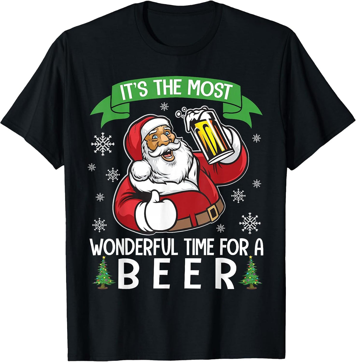 Santa Drinking Beer It's The Most Wonderful Time for A Beer T-Shirt - Black