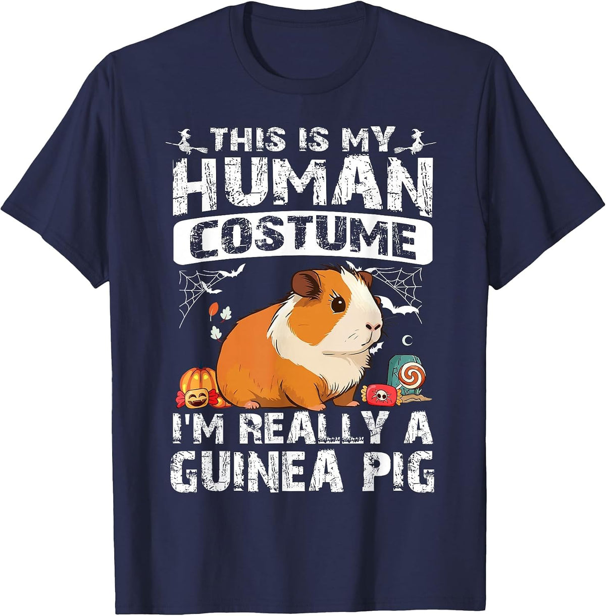 This is My Human Costume I'm Really A Guinea Pig Halloween T-Shirt - Navy Blue