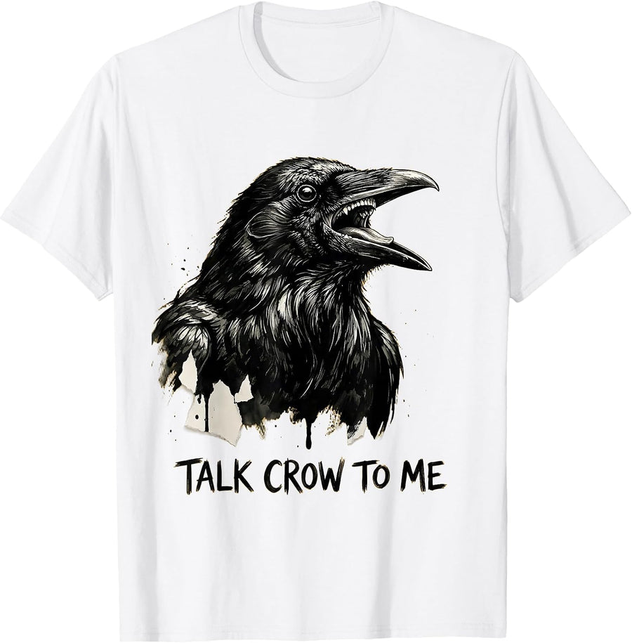 Men's Talk Crow To Me Funny Bird Lover Design T-Shirt - White