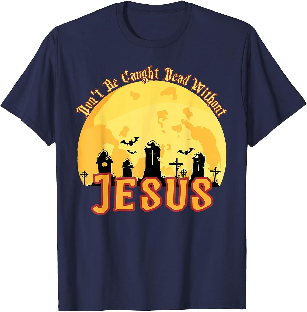 Funny Christian Halloween T-Shirt - Navy Blue