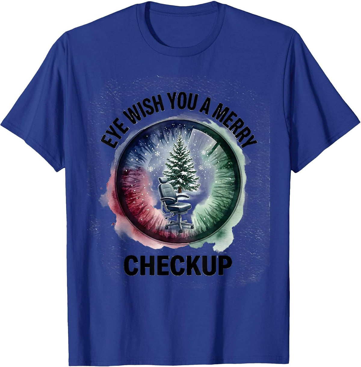 Eye Wish You A Merry Checkup Funny Optometrist Christmas T-Shirt - Royal Blue