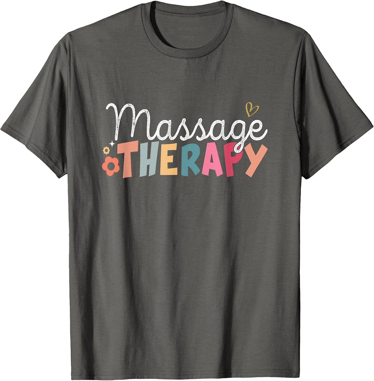Funny Massage Therapist Muscle Therapy Funny Massage Therapy T-Shirt - Asphalt Grey