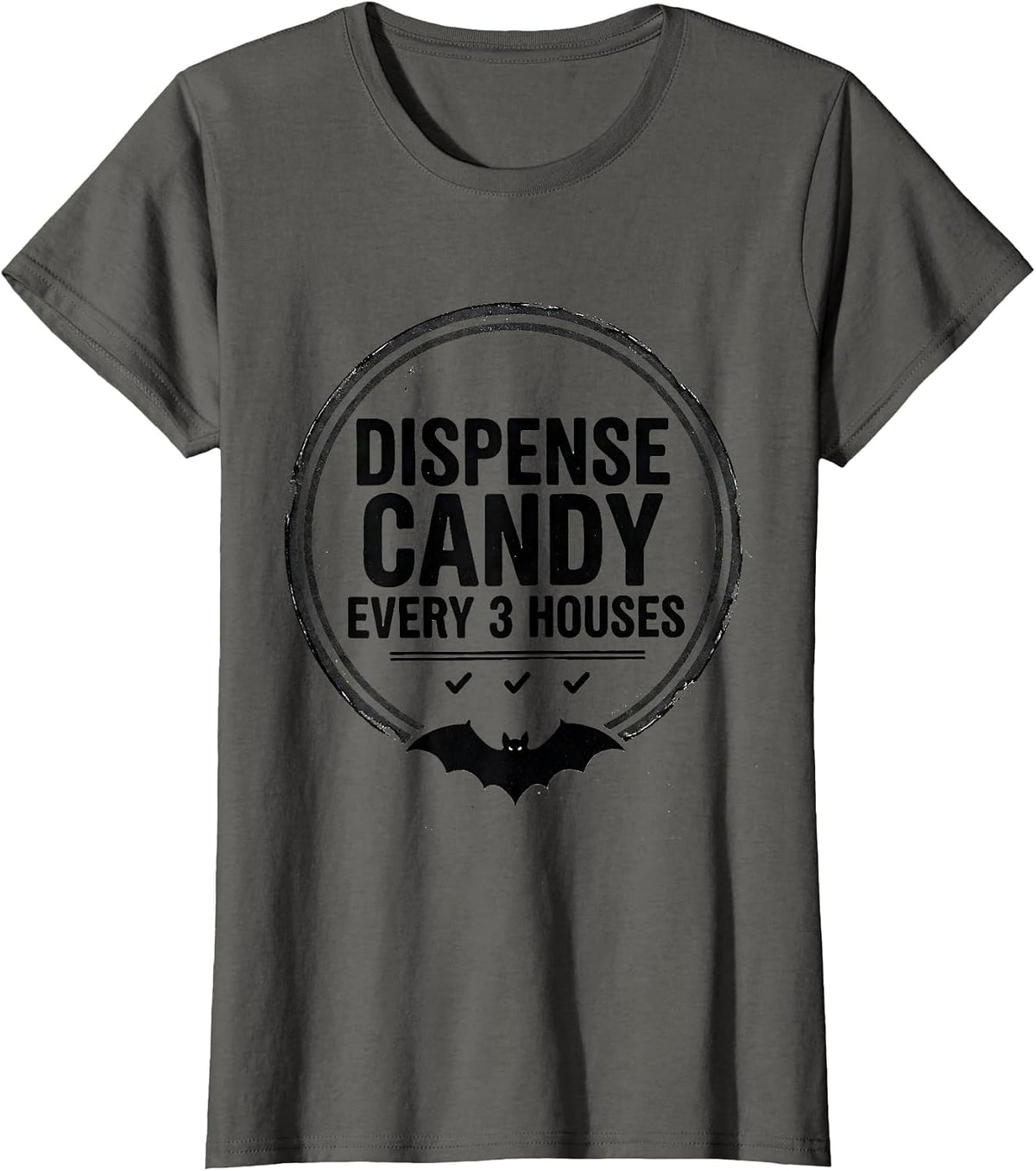 Women's Dispense Candy Every 3 Houses Funny Pharmacy Tech Halloween T-Shirt - Asphalt Grey