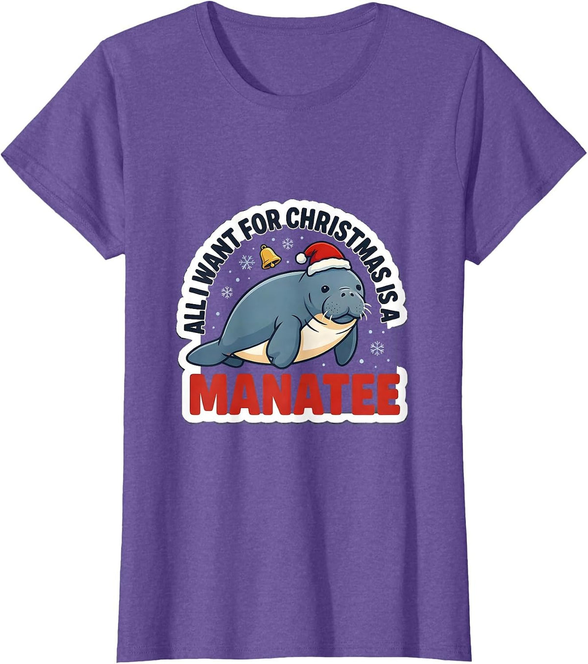 All I Want For Christmas Is A Manatee Funny Animal Lover T-Shirt - Purple Heather