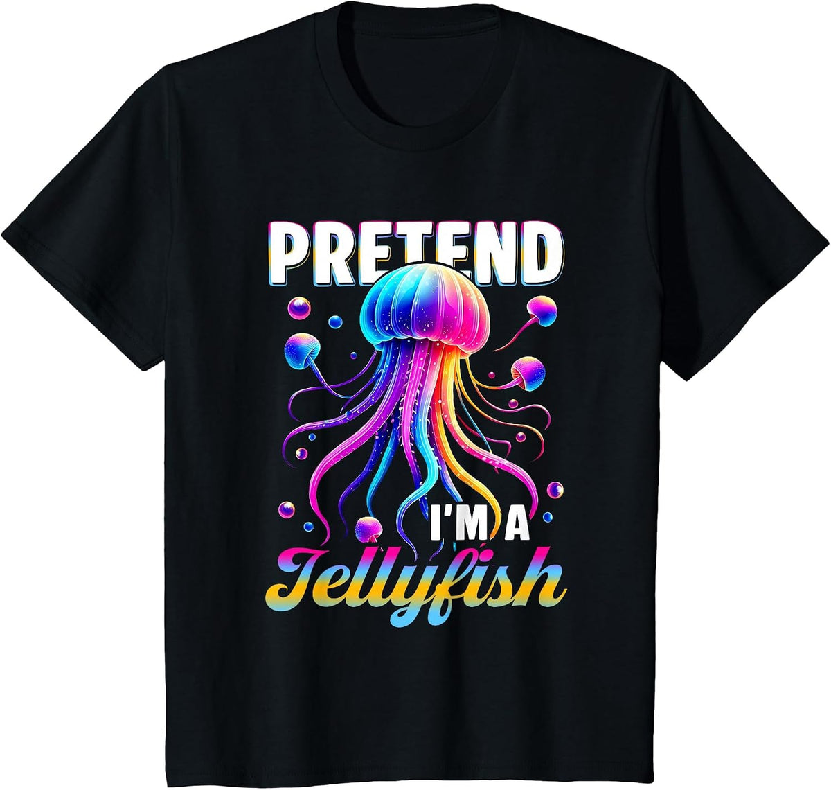 Pretend I'm A Jellyfish Ocean Themed Tentacles Costume T-Shirt - Black