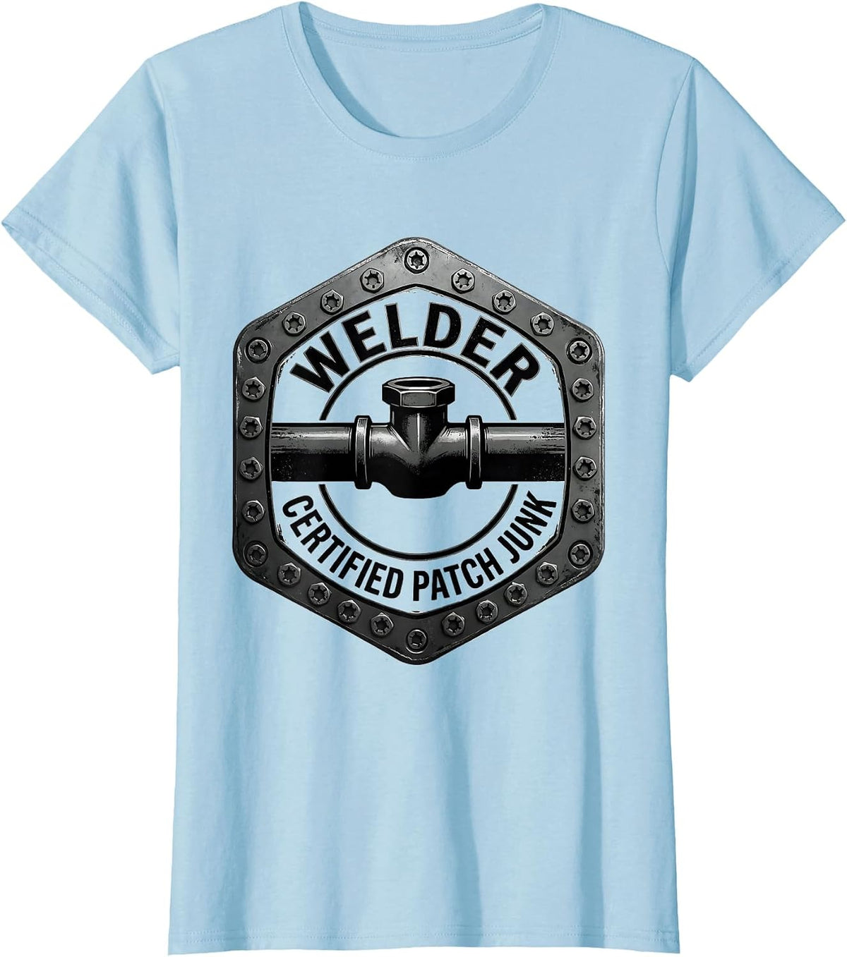 Welder — Certified Patch Junk Oilfield Worker Rugged T-Shirt - Baby Blue