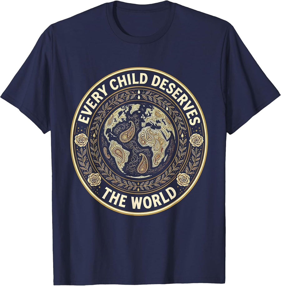 Every Child Deserves The World Advocacy Design T-Shirt - Navy Blue