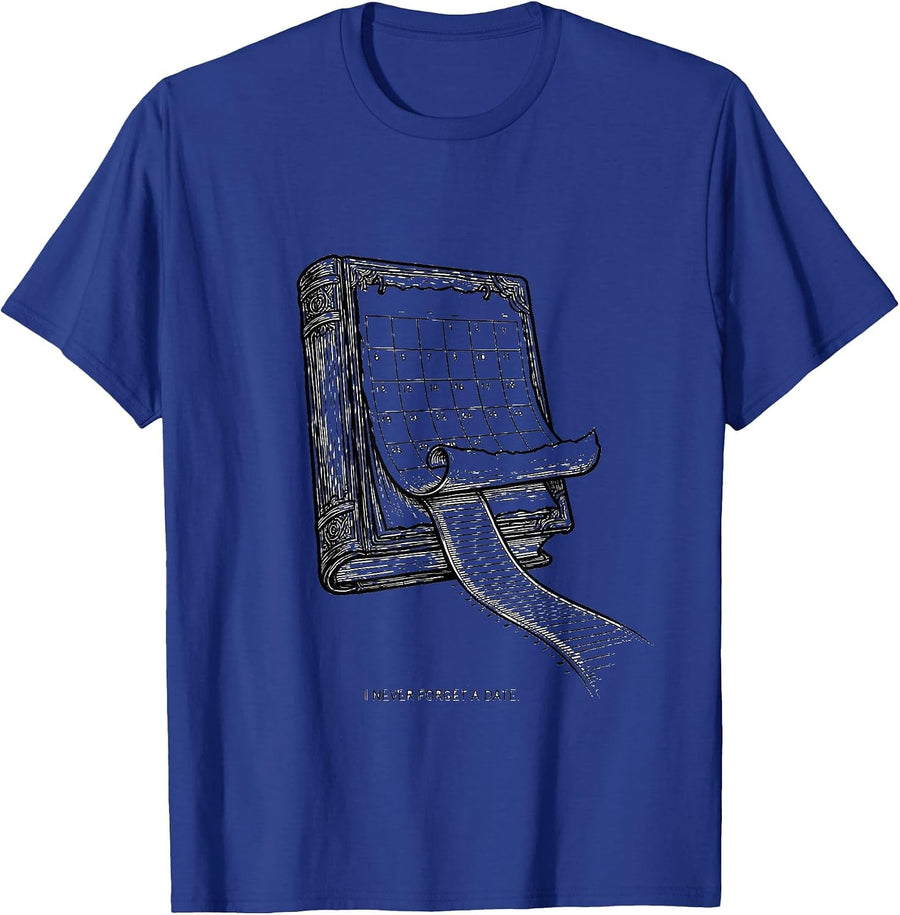 I Never Forget A Date Funny History Teacher Back To School T-Shirt - Royal Blue