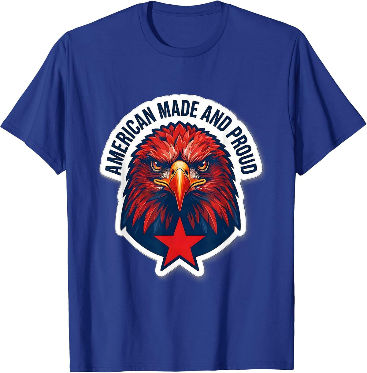 American Made And Proud USA Patriotic Design T-Shirt - Royal Blue