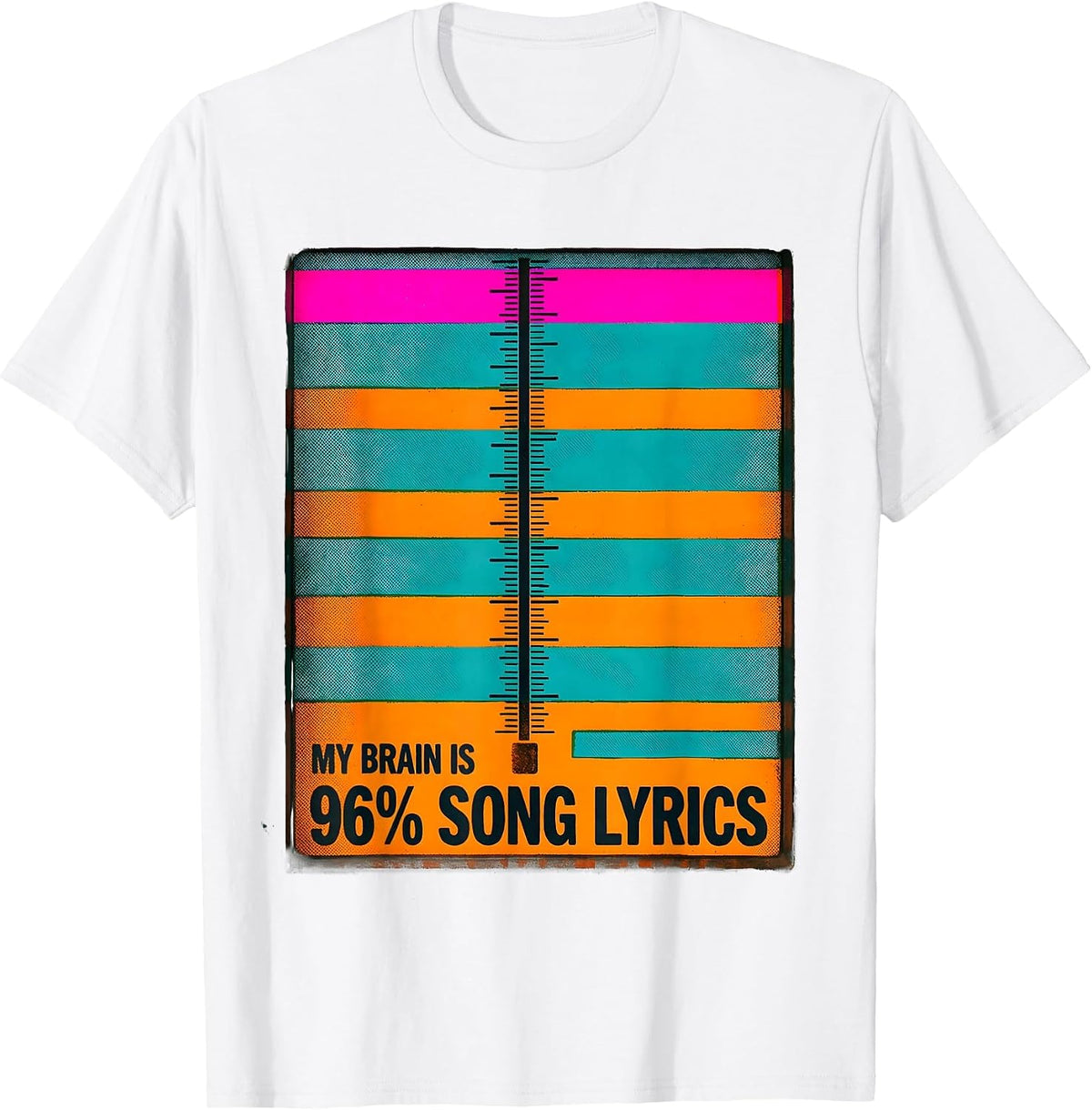 Men's My Brain Is 96% Song Lyrics Funny Music Lover Singer Gift T-Shirt - White
