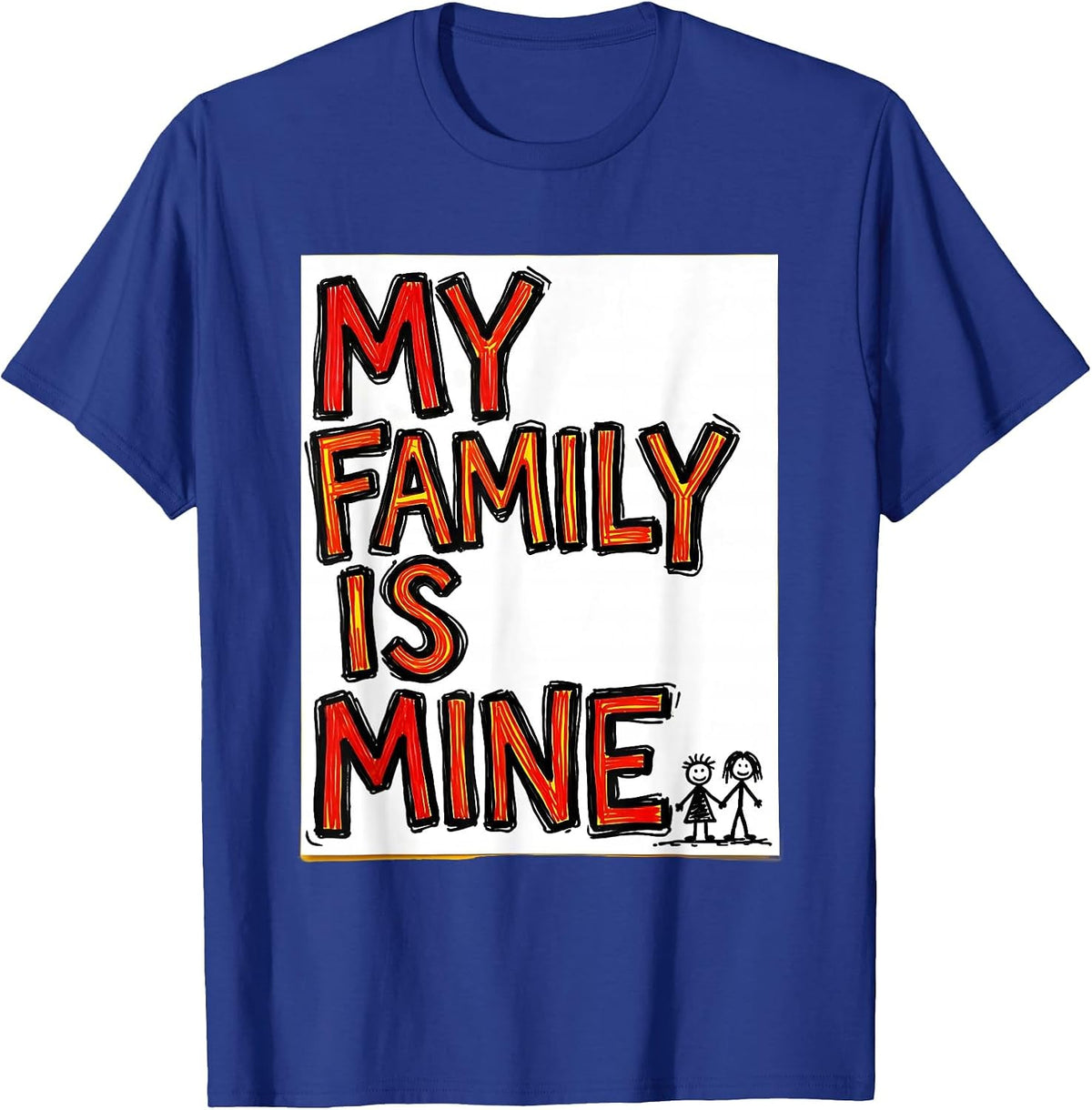 My Family Is Mine Funny Adoption Finalization Day Social T-Shirt - Royal Blue