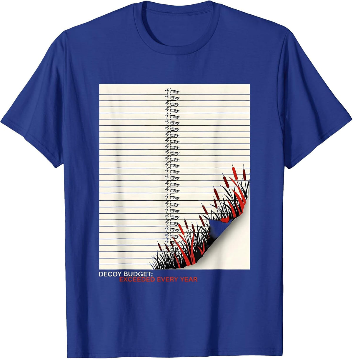 Men's Decoy Budget: Exceeded Every Year Funny Duck Hunting Dad T-Shirt - Royal Blue