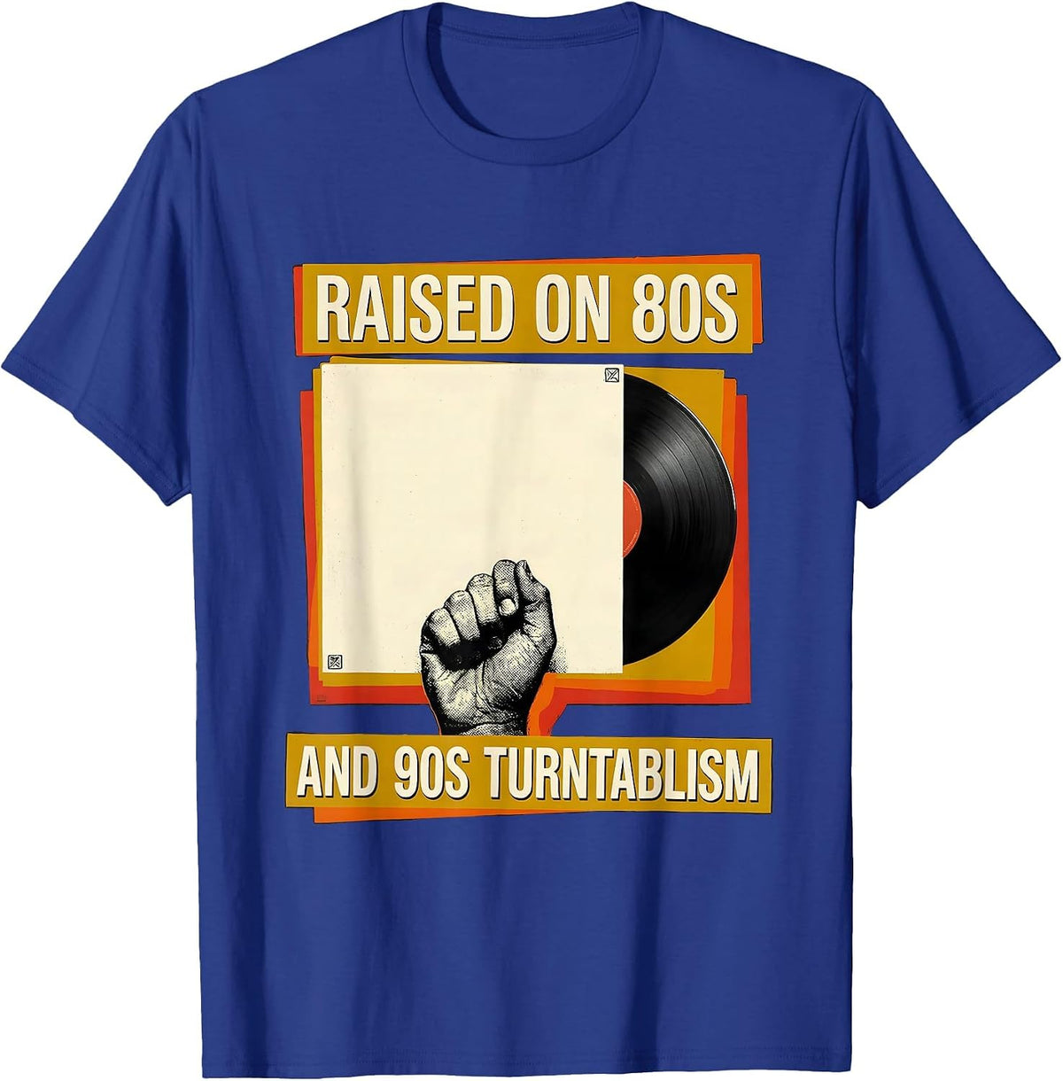 Raised On 80s And 90s Turntablism Retro Hip Hop Lyric T-Shirt - Royal Blue