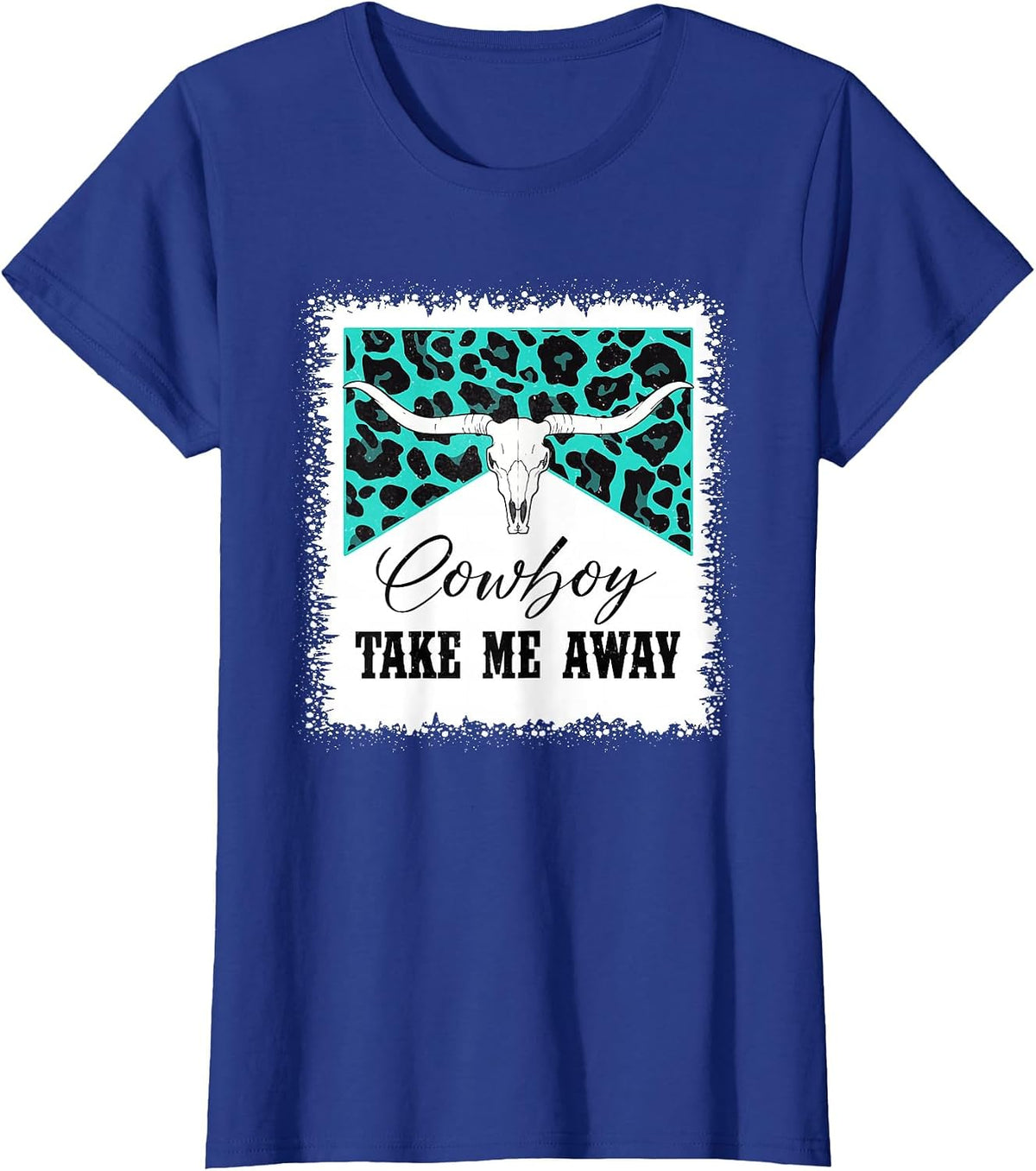 Vintage Bull Skull Leopard Bleached Cowboy Take Me Away T-Shirt - Royal Blue