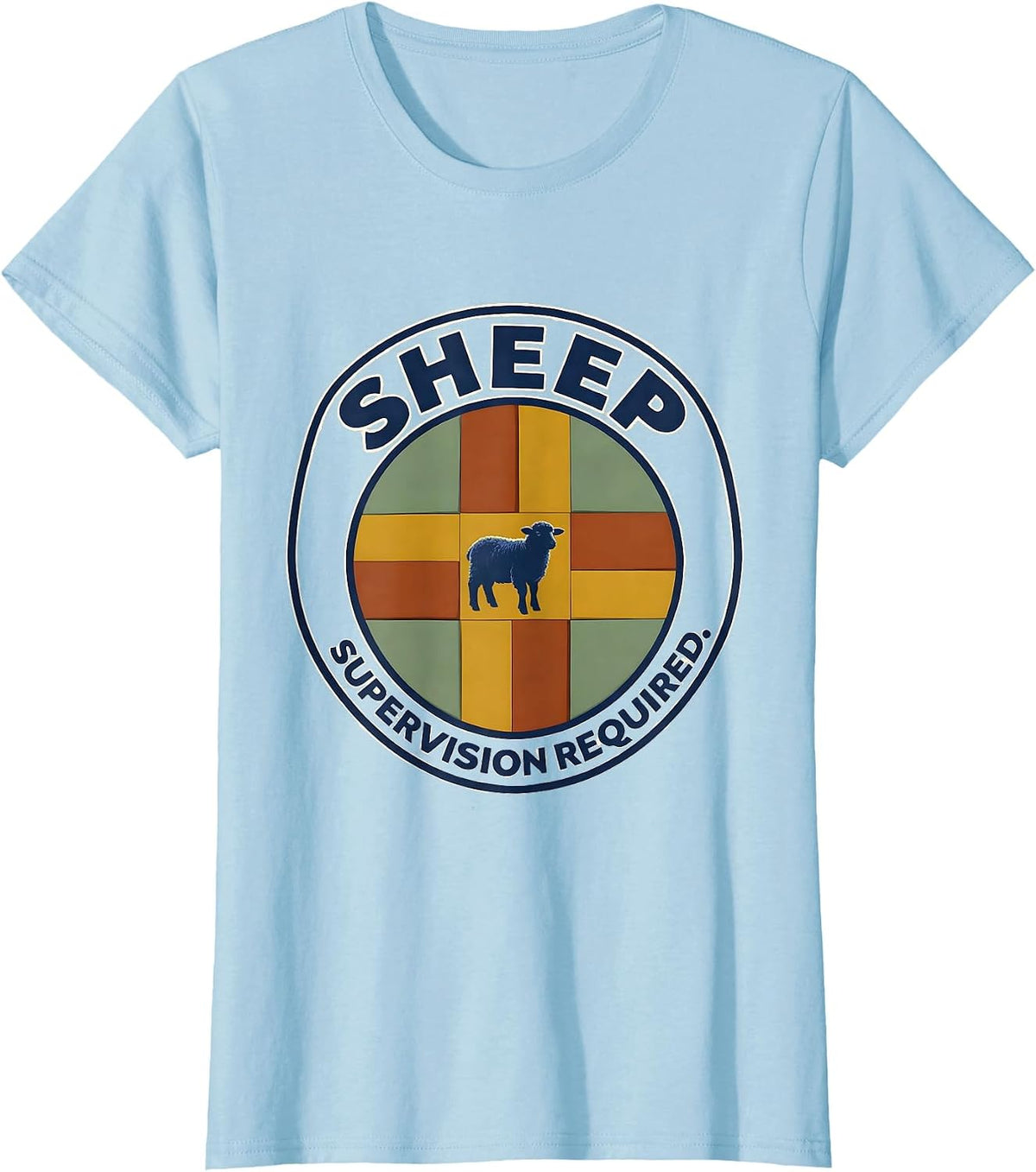 Sheep Supervision Required Funny Faith Christian Humor T-Shirt - Baby Blue