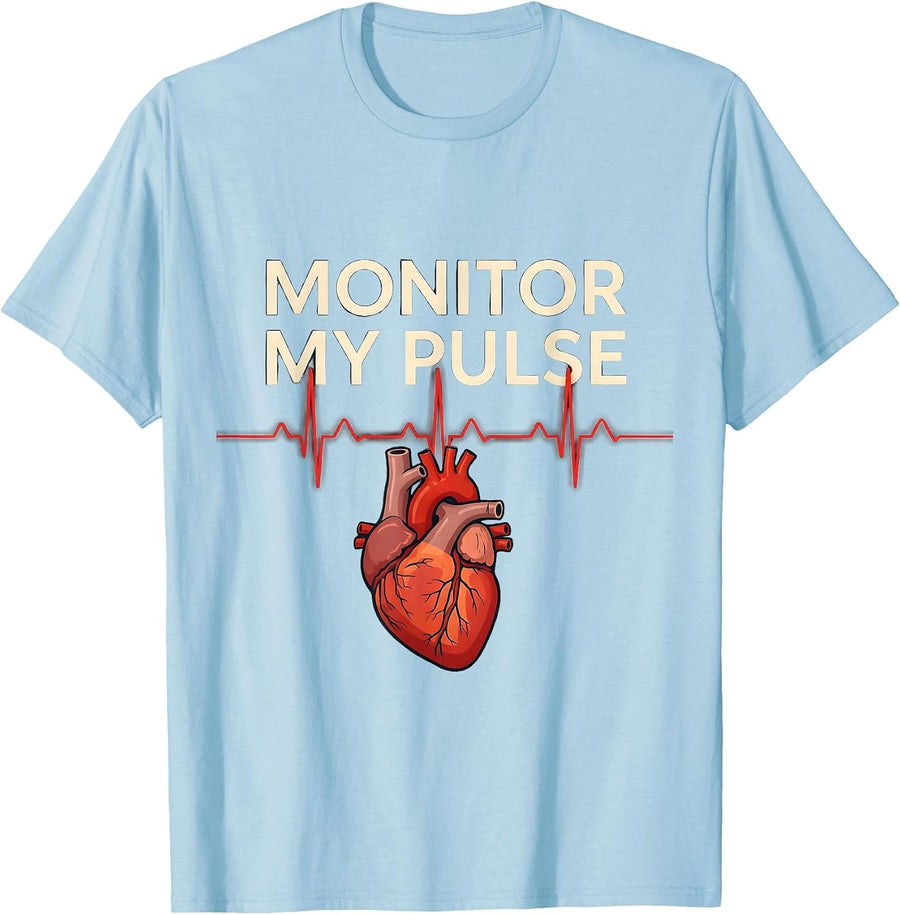 Men's Monitor My Pulse Funny Nurse Cardiology Medical Humor EKG T-Shirt - Baby Blue