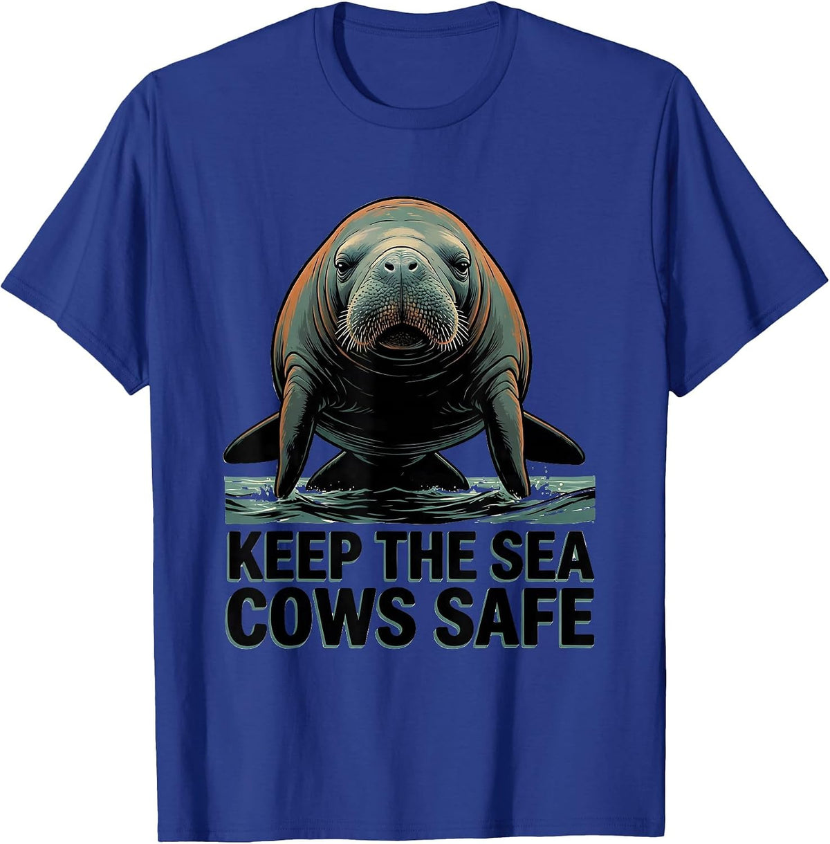 Men's Keep The Sea Cows Safe Funny Manatee Sea Animal Lover Humor T-Shirt - Royal Blue