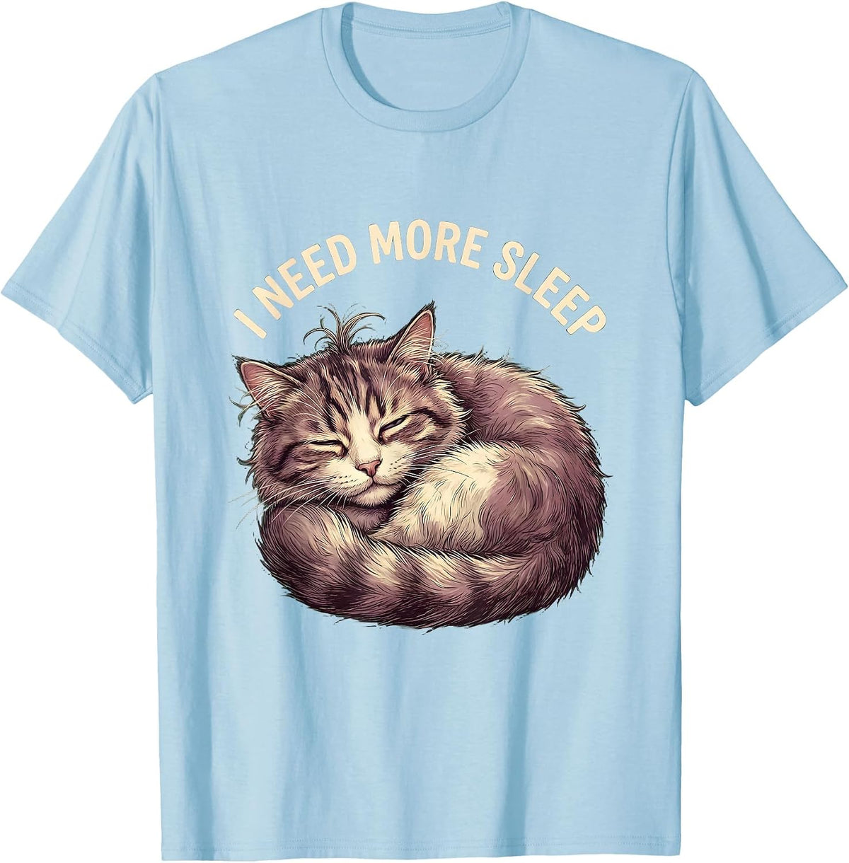 Men's I Need More Sleep Funny Tired Humor Design T-Shirt - Baby Blue